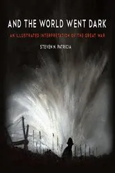 Book cover of And the World Went Dark by Steven N. Patricia