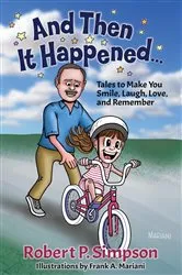 Book cover of And Then It Happened ... by Robert P. Simpson