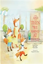Book cover of AND THEN WE LEARNED AT HOME by Kehinde Hassan