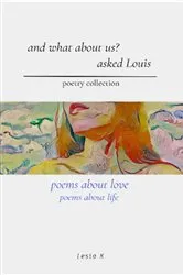 Book cover of and what about us? asked Louis by Unknown