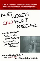 Book cover of And Words Can Hurt Forever by James Garbarino