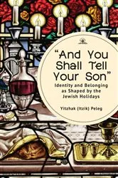 Book cover of “And You Shall Tell Your Son” by Yitzhak (Itzik) Peleg