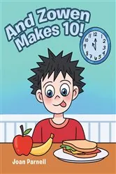 Book cover of And Zowen Makes 10! by Joan Parnell
