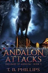 Book cover of Andalon Attacks by T. B. Phillips
