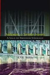 Book cover of Andaman And Nicobar Islands: A Saga of Freedom Struggle by R.V.R. Murthy