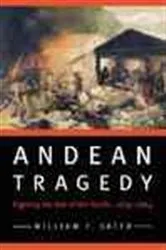 Book cover of Andean Tragedy by William F. Sater