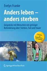 Book cover of Anders leben - anders sterben by Evelyn Franke