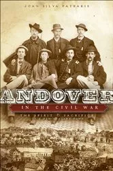 Book cover of Andover in the Civil War by Joan Silva Patrakis