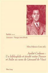 Book cover of André  Corbeau : un bibliophile et érudit entre France et Italie au nom de Léonard de Vinci by Silvia Fabrizio-Costa