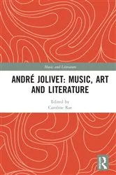 Book cover of André Jolivet: Music, Art and Literature by Caroline Rae