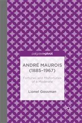 Book cover of André Maurois (1885-1967) by J. Gossman
