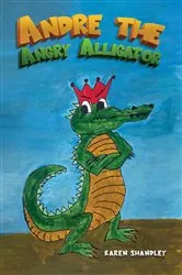 Book cover of Andre the Angry Alligator by N/A
