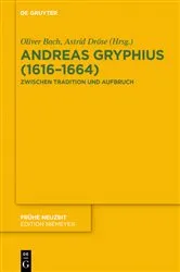 Book cover of Andreas Gryphius (1616–1664) by Oliver Bach