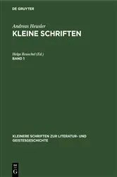 Book cover of Andreas Heusler: Kleine Schriften. Band 1 by Helga Reuschel