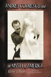 Book cover of Andrei Codrescu and the Myth of America by Kirby Olson