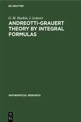 Book cover of Andreotti-Grauert Theory by Integral Formulas by G. M. Henkin