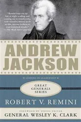Book cover of Andrew Jackson: Lessons in Leadership by Robert V. Remini