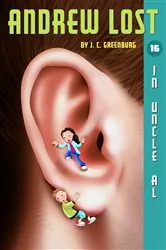 Book cover of Andrew Lost #16: In Uncle Al by J. C. Greenburg