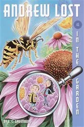 Book cover of Andrew Lost #4: In the Garden by J. C. Greenburg