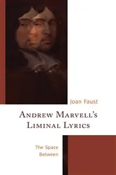Book cover of Andrew Marvell's Liminal Lyrics by Joan Faust