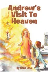 Book cover of Andrew's Visit To Heaven by Unknown