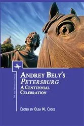 Book cover of Andrey Bely’s “Petersburg” by Olga M. Cooke