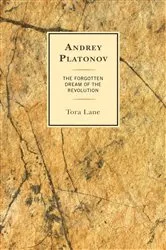 Book cover of Andrey Platonov by Tora Lane