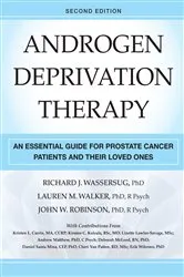 Book cover of Androgen Deprivation Therapy, Second Edition (2nd ed.) by Richard J. Wassersug
