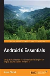Book cover of Android 6 Essentials by Yossi Elkrief