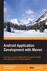 Book cover of Android Application Development with Maven by Patroklos Papapetrou
