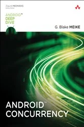 Book cover of Android Concurrency by G. Blake Meike