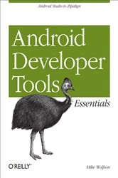 Book cover of Android Developer Tools Essentials by Mike Wolfson