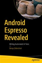 Book cover of Android Espresso Revealed by Denys Zelenchuk