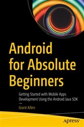 Book cover of Android for Absolute Beginners by Grant Allen