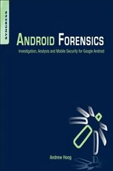 Book cover of Android Forensics by Andrew Hoog