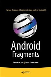 Book cover of Android Fragments by Dave MacLean