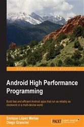 Book cover of Android High Performance Programming by Enrique Lopez Manas