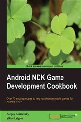 Book cover of Android NDK Game Development Cookbook by Sergey Kosarevsky