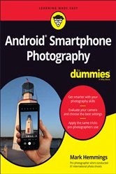 Book cover of Android Smartphone Photography For Dummies by Mark Hemmings