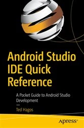Book cover of Android Studio IDE Quick Reference by Ted Hagos
