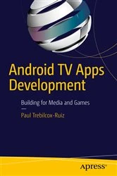 Book cover of Android TV Apps Development by Paul Trebilcox-Ruiz
