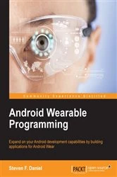 Book cover of Android Wearable Programming by Steven F. Daniel