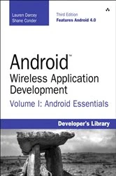 Book cover of Android Wireless Application Development Volume I (3rd ed.) by Lauren Darcey