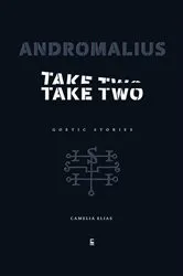 Book cover of Andromalius, Take Two by Elias