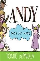 Book cover of Andy, That's My Name by Tomie dePaola