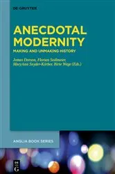 Book cover of Anecdotal Modernity by James Dorson