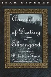 Book cover of Anecdotes of Destiny and Ehrengard by Isak Dinesen