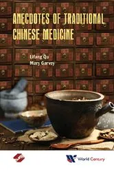 Book cover of Anecdotes Of Traditional Chinese Medicine by Lifang Qu