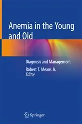 Book cover of Anemia in the Young and Old by Robert T. Means Jr.