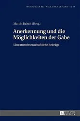 Book cover of Anerkennung und die Moeglichkeiten der Gabe by Martin Baisch